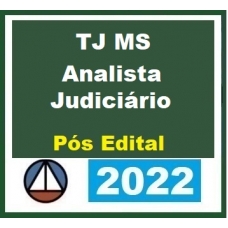 TJ MS Analista Judiciário - Pós Edital - Reta Final (CERS 2022) - Tribunal de Justiça do Mato Grosso do Sul